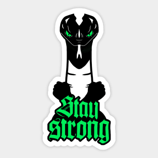 Stay Strong! Sticker